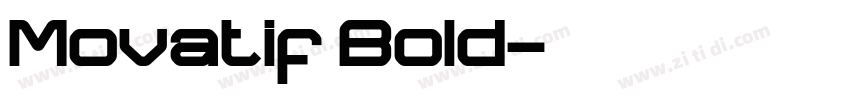 Movatif Bold字体转换 Movatif Bold字体转换